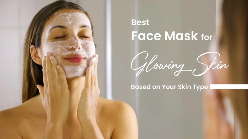 Best Face Pack For Glowing Skin
